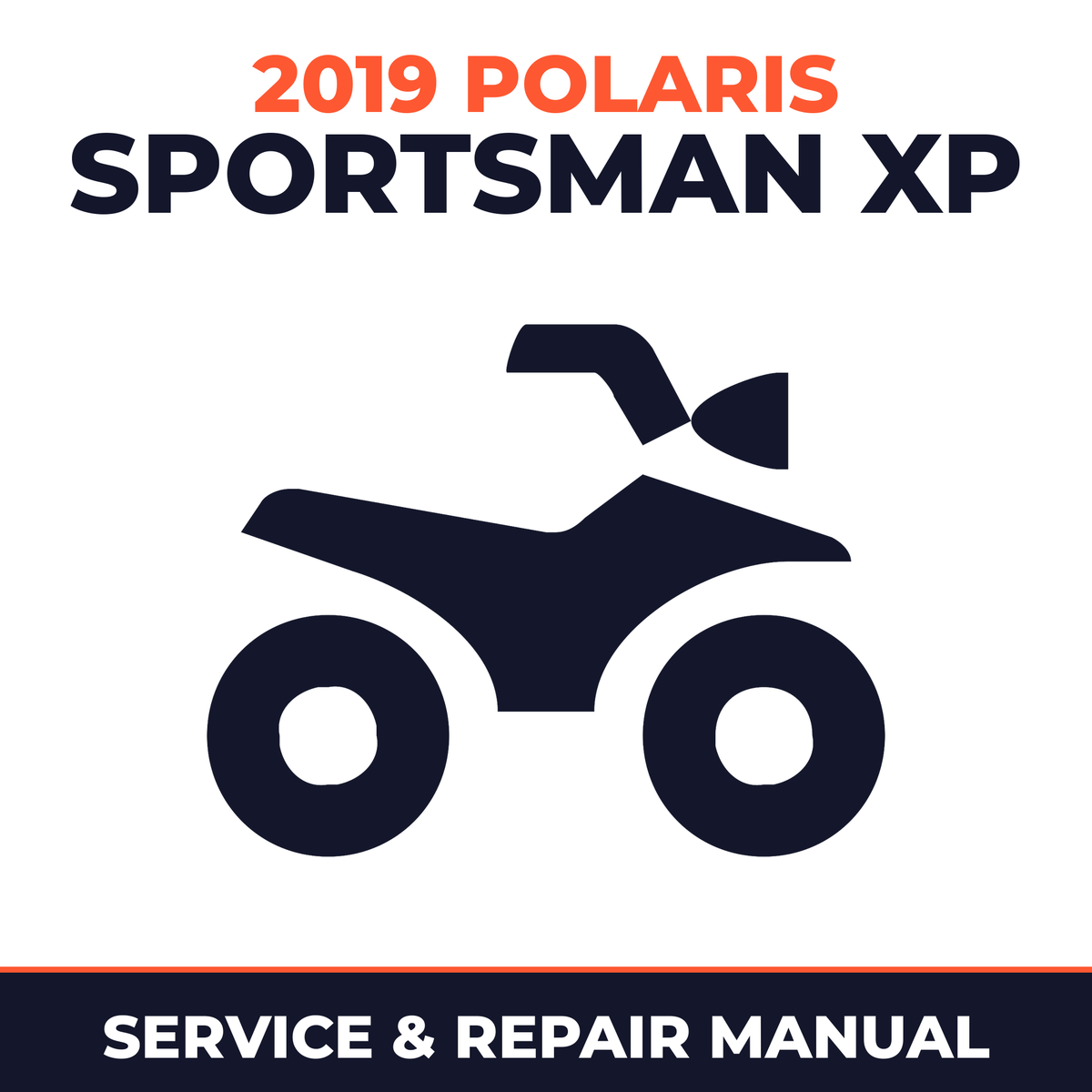 2019 Polaris Sportsman XP Service and Repair Manual - ATV workshop manual cover