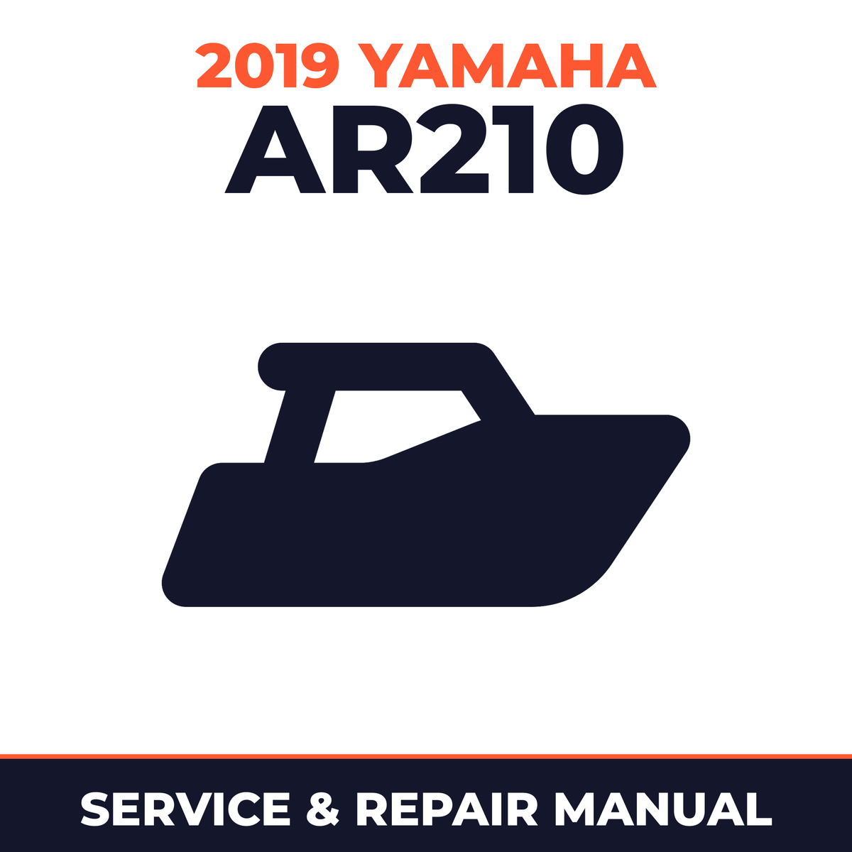 2019 Yamaha AR210 Service and Repair Manual - boat workshop manual cover