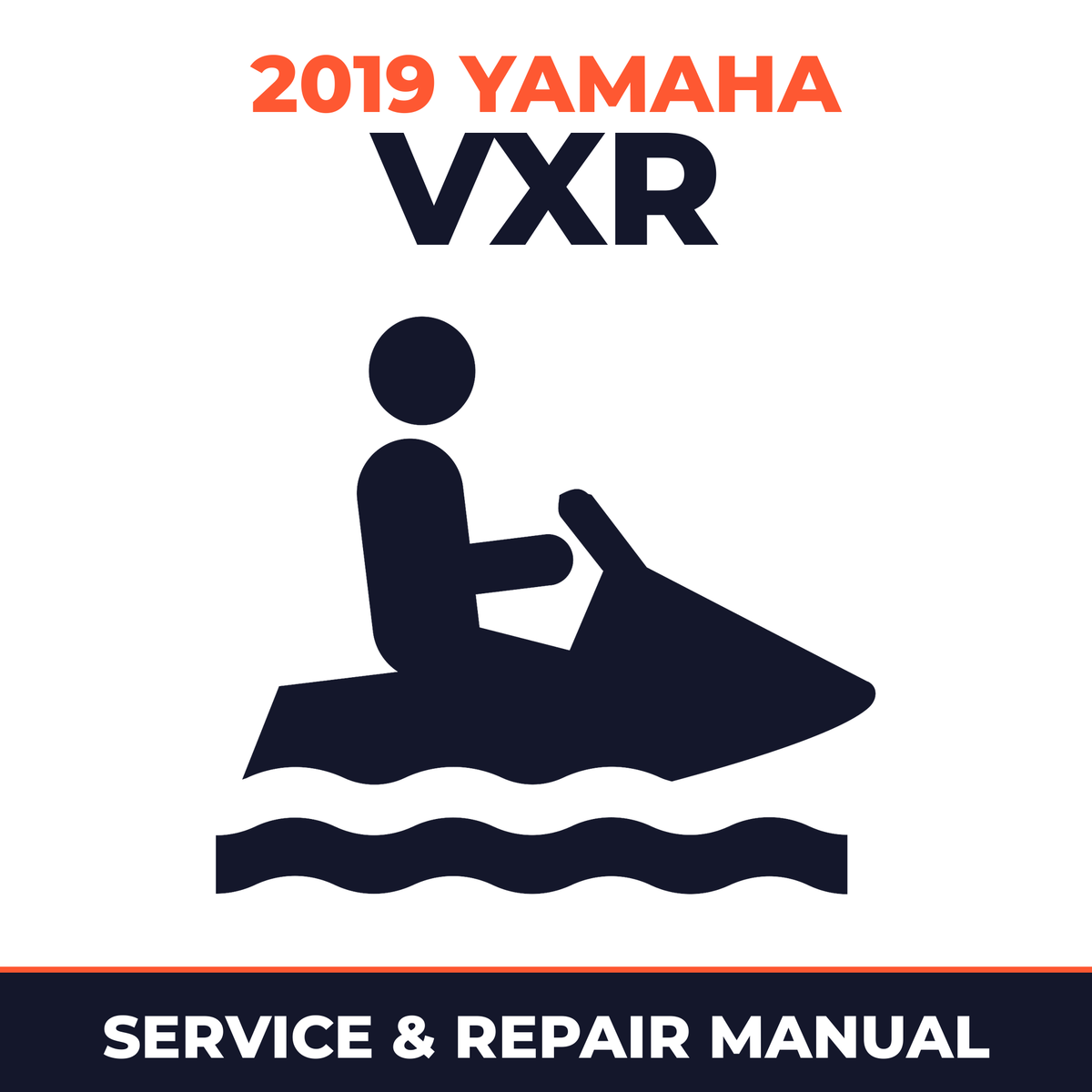 2019 Yamaha VXR Service and Repair Manual - personal watercraft workshop manual cover