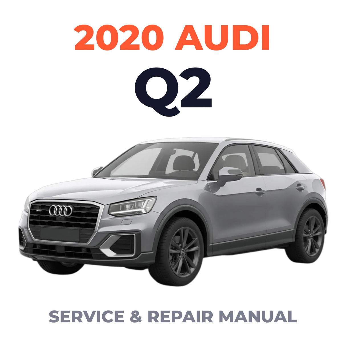 2020 Audi Q2 Service and Repair Manual