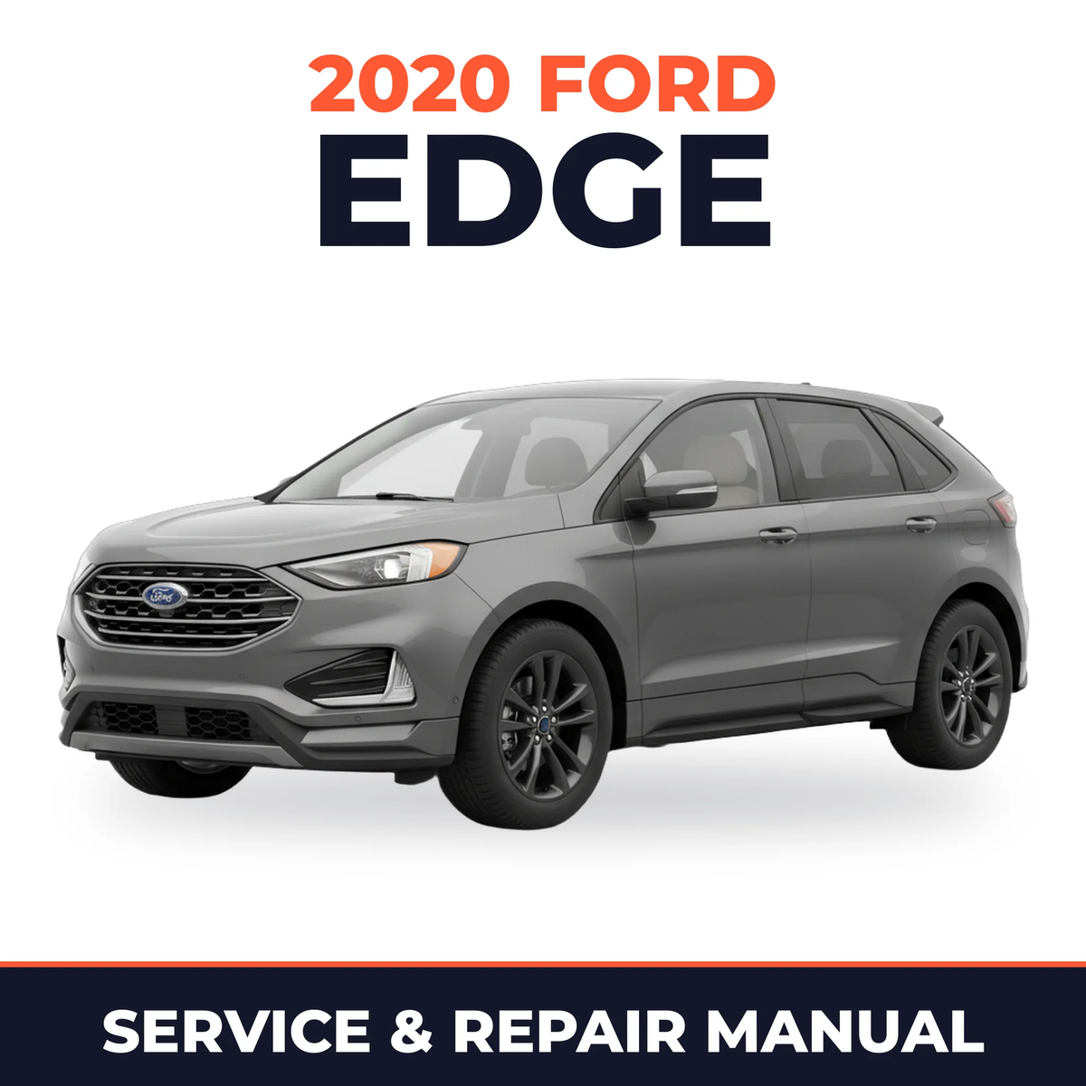 2020 Ford Edge service and repair manual cover with vehicle photo