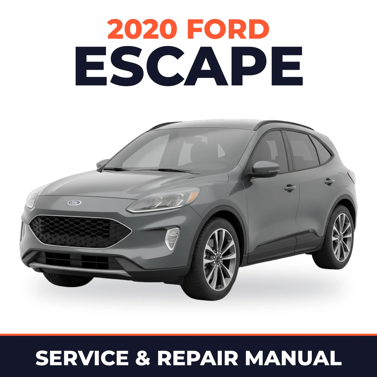 2020 Ford Escape service and repair manual cover with vehicle photo