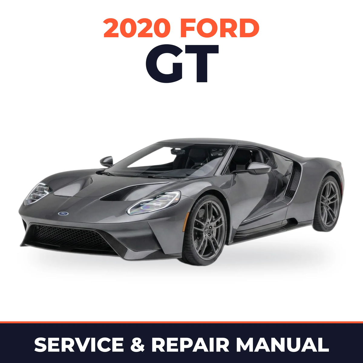 2020 Ford GT service and repair manual cover with vehicle photo