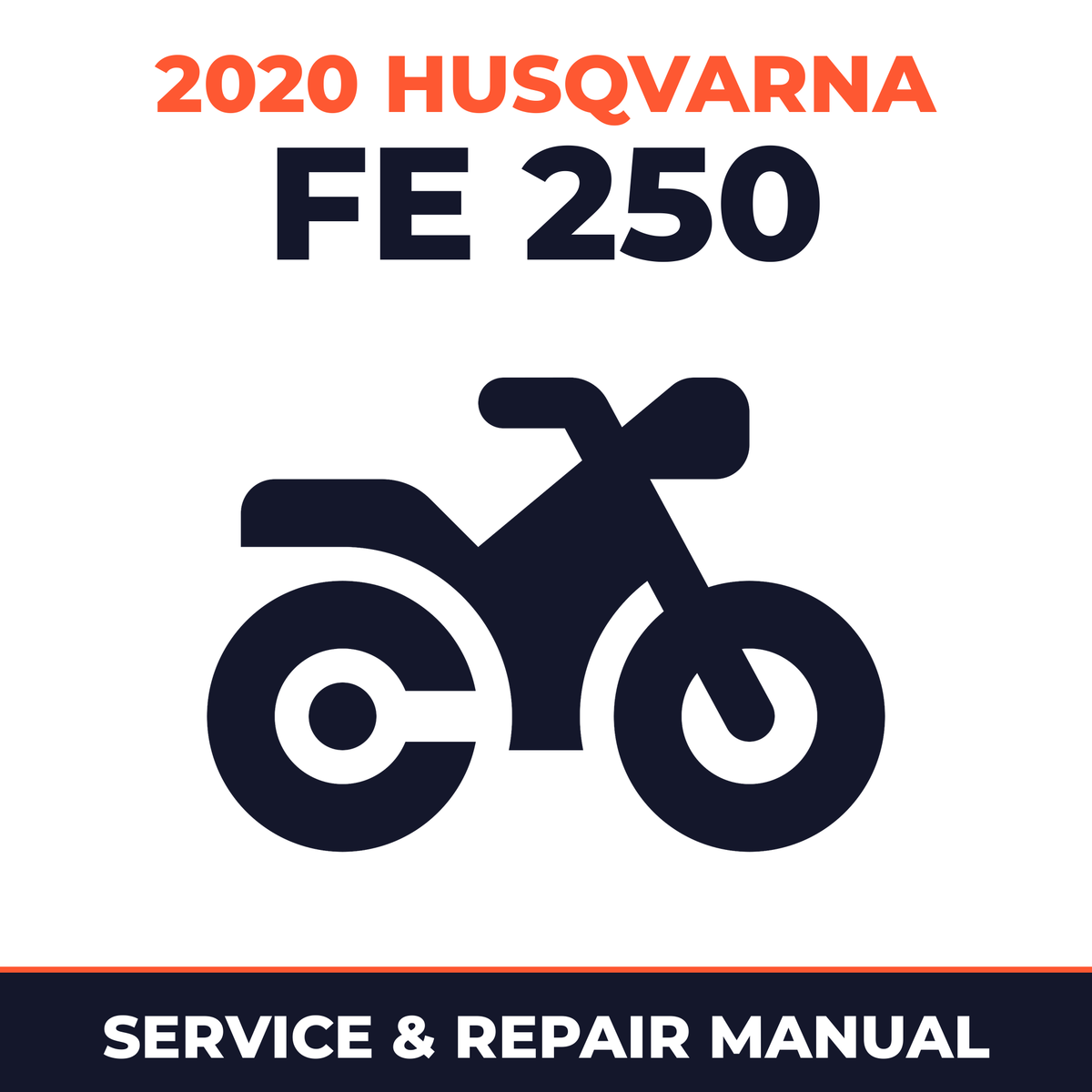 2020 Husqvarna FE 250 Service and Repair Manual - motorcycle workshop manual cover