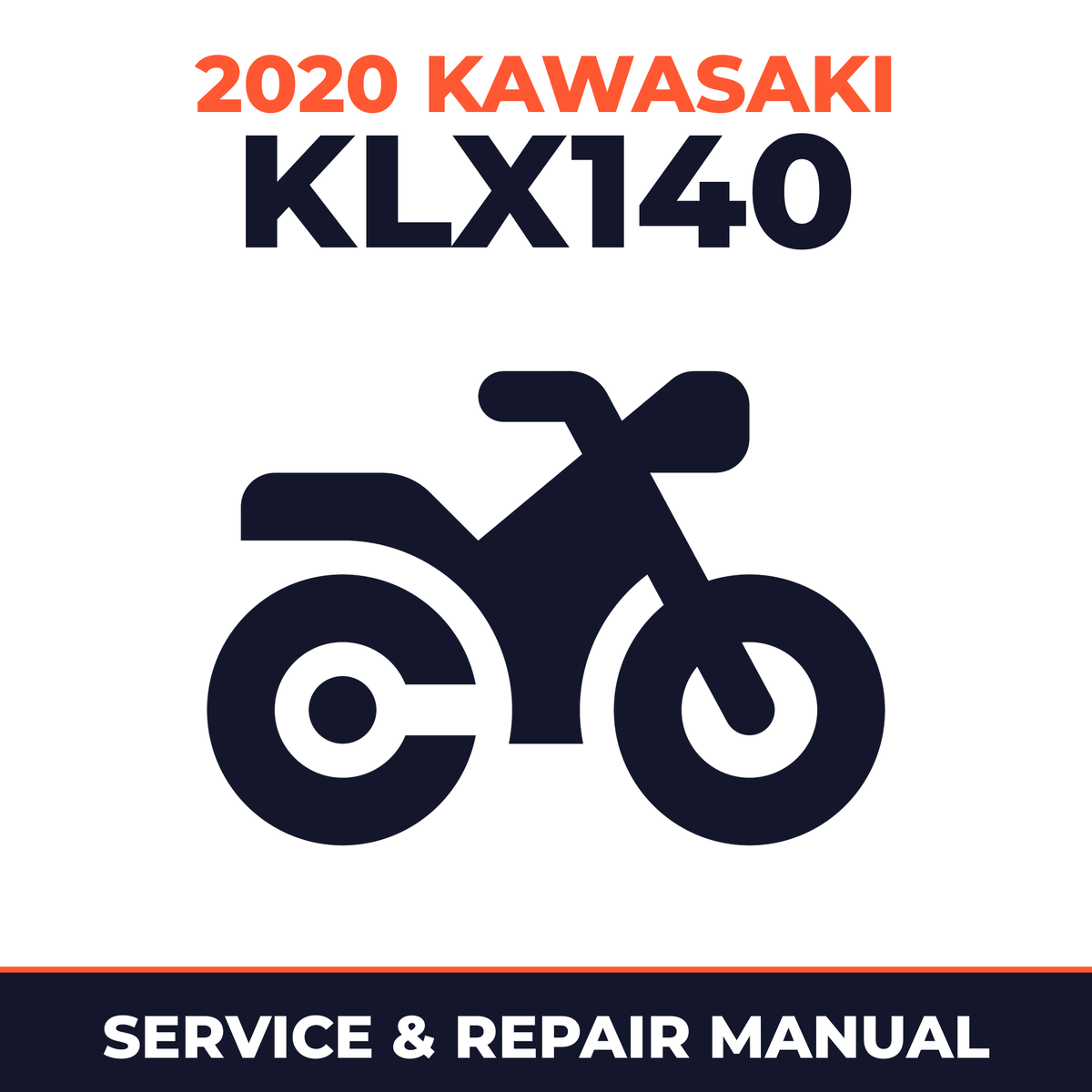 2020 Kawasaki KLX140 Service and Repair Manual - motorcycle workshop manual cover