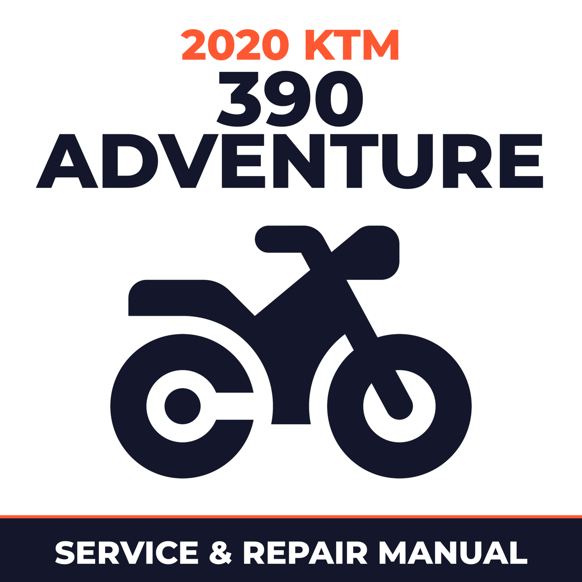 2020 KTM 390 Adventure Service and Repair Manual - motorcycle workshop manual cover