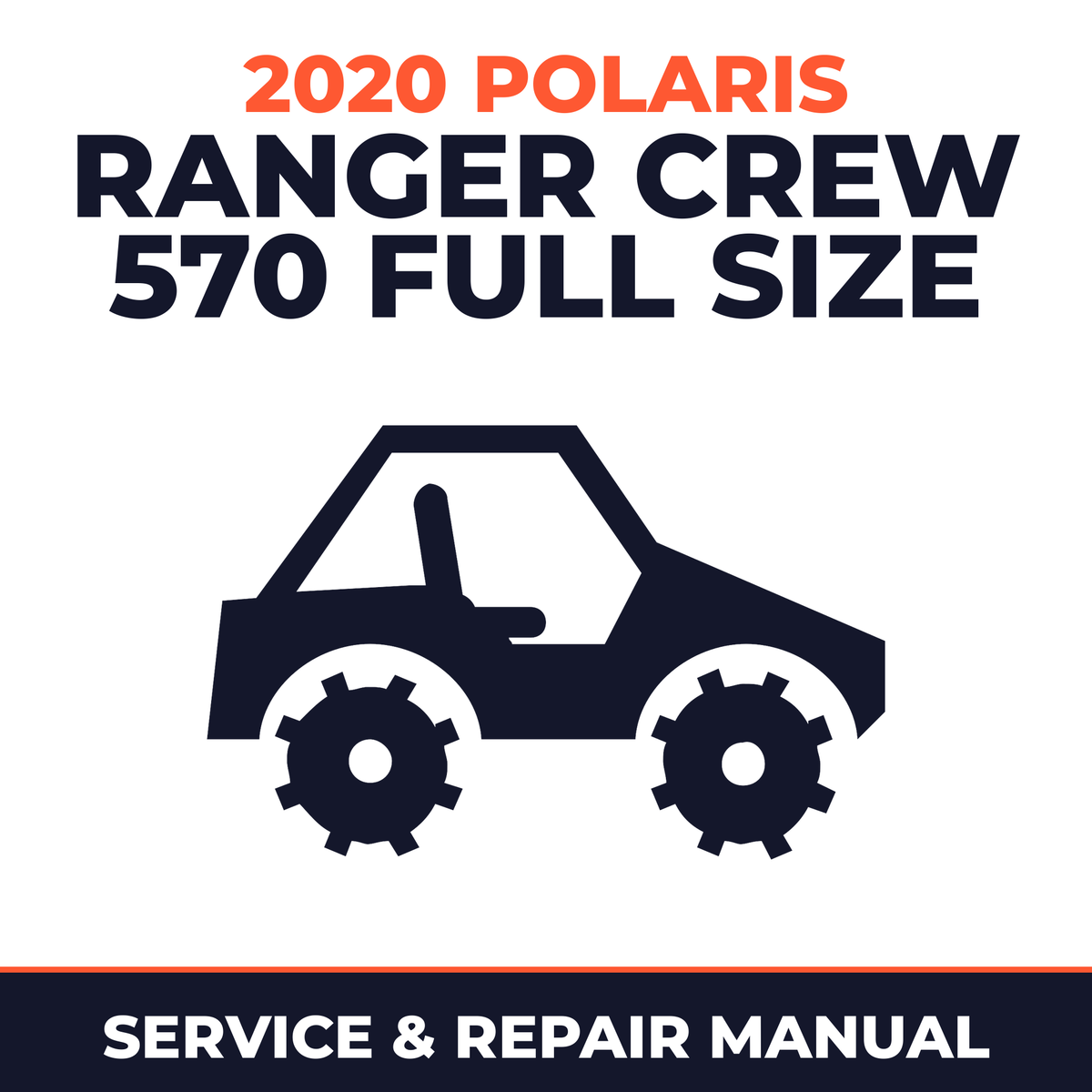 2020 Polaris Ranger Crew 570 Full Size Service and Repair Manual - side-by-side workshop manual cover
