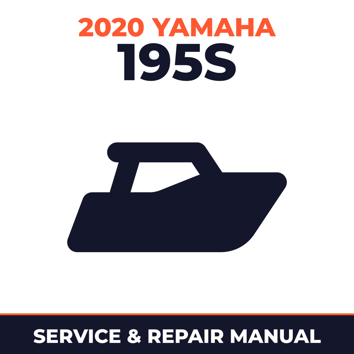 2020 Yamaha 195S Service and Repair Manual - boat workshop manual cover