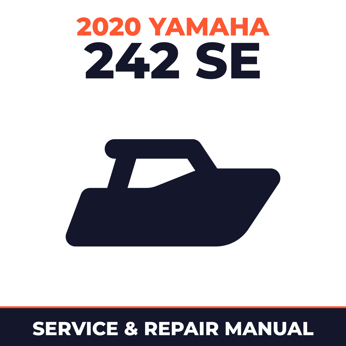 2020 Yamaha 242 SE Service and Repair Manual - boat workshop manual cover