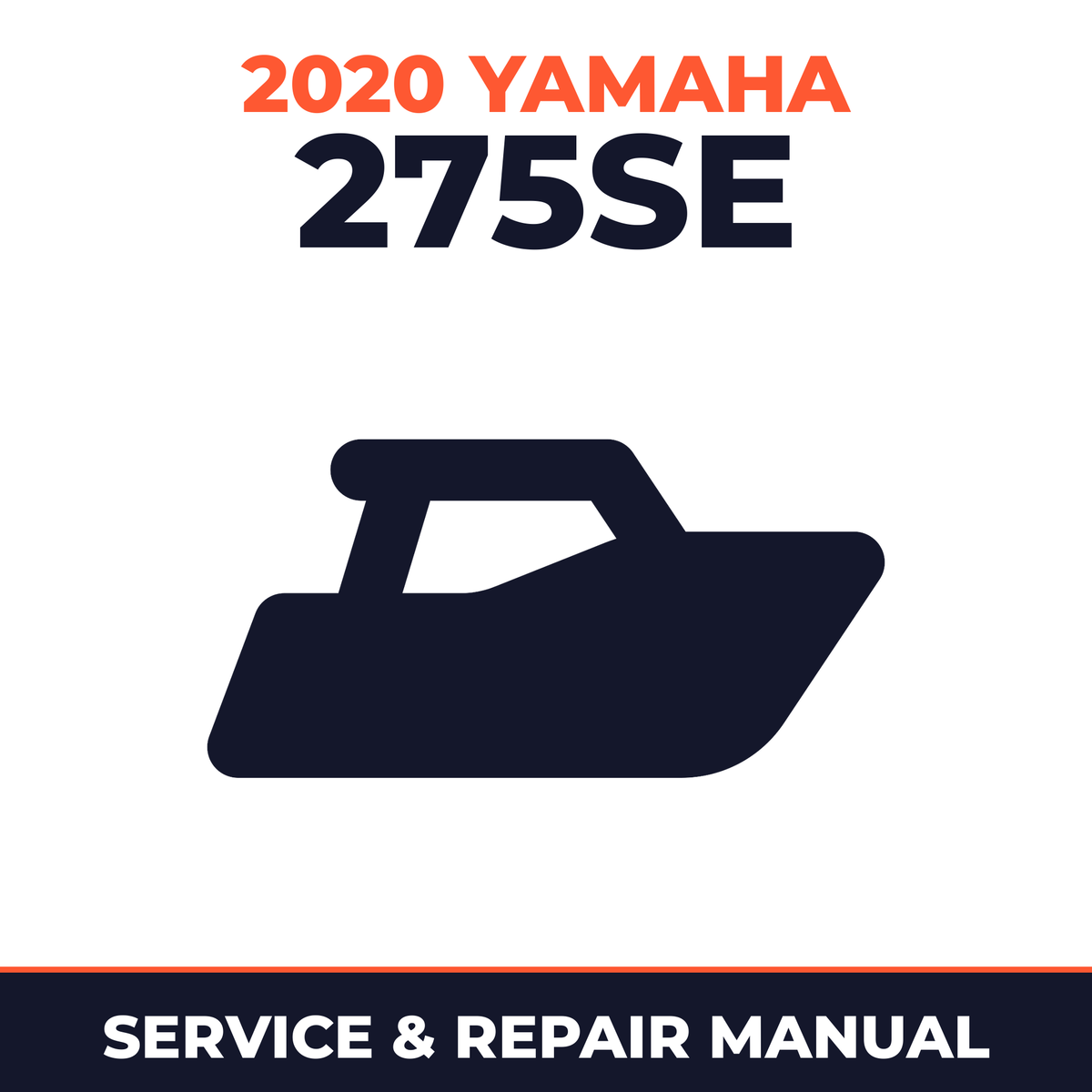 2020 Yamaha 275SE Service and Repair Manual - boat workshop manual cover
