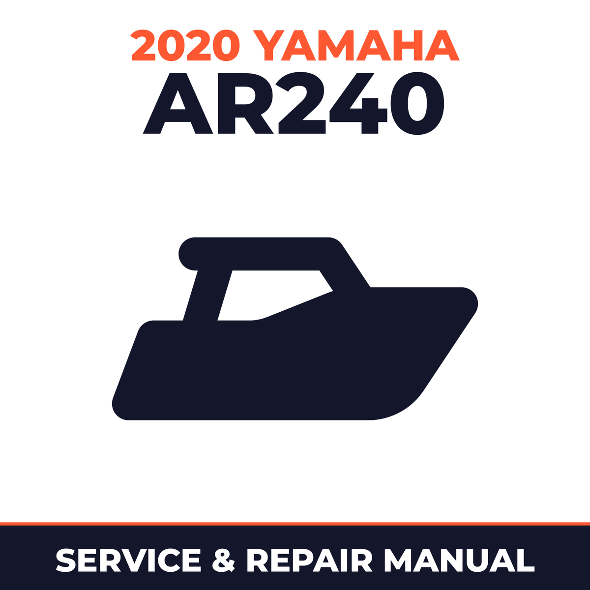2020 Yamaha AR240 Service and Repair Manual - boat workshop manual cover