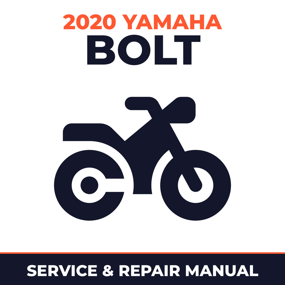2020 Yamaha BOLT Service and Repair Manual - motorcycle workshop manual cover