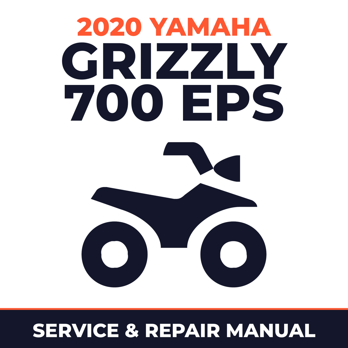 2020 Yamaha GRIZZLY 700 EPS Service and Repair Manual - ATV workshop manual cover