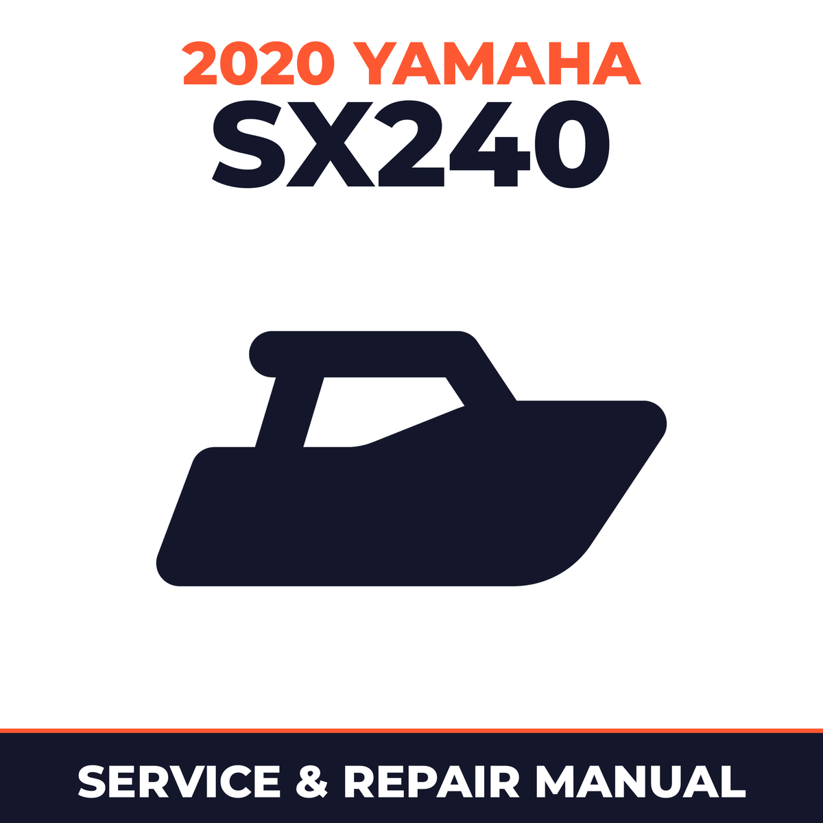 2020 Yamaha SX240 Service and Repair Manual - boat workshop manual cover