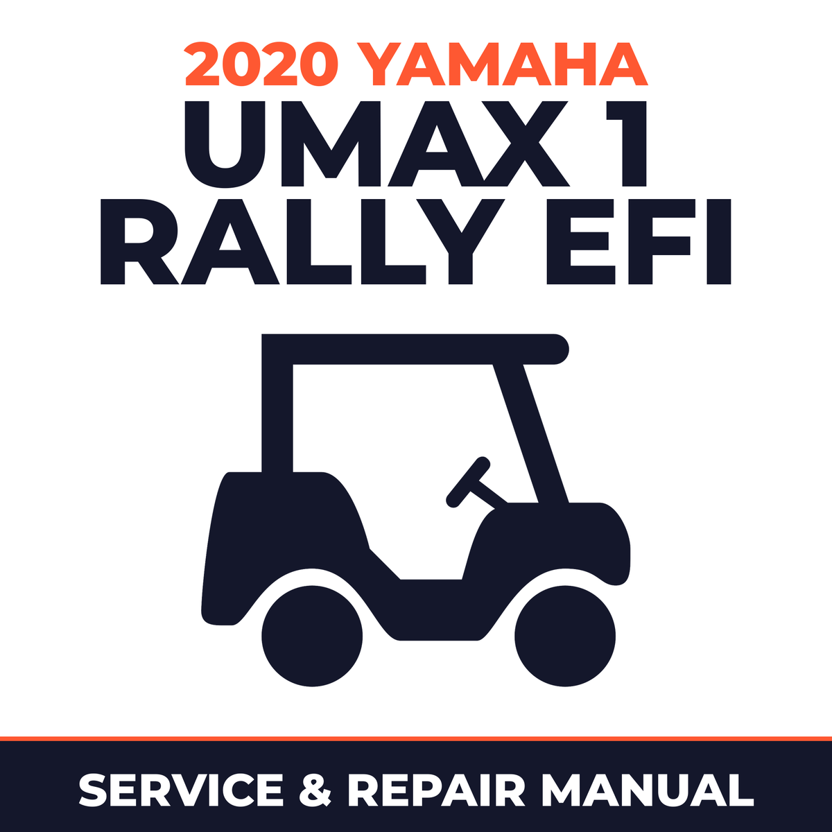 2020 Yamaha UMAX 1 RALLY EFI Service and Repair Manual - golf car workshop manual cover
