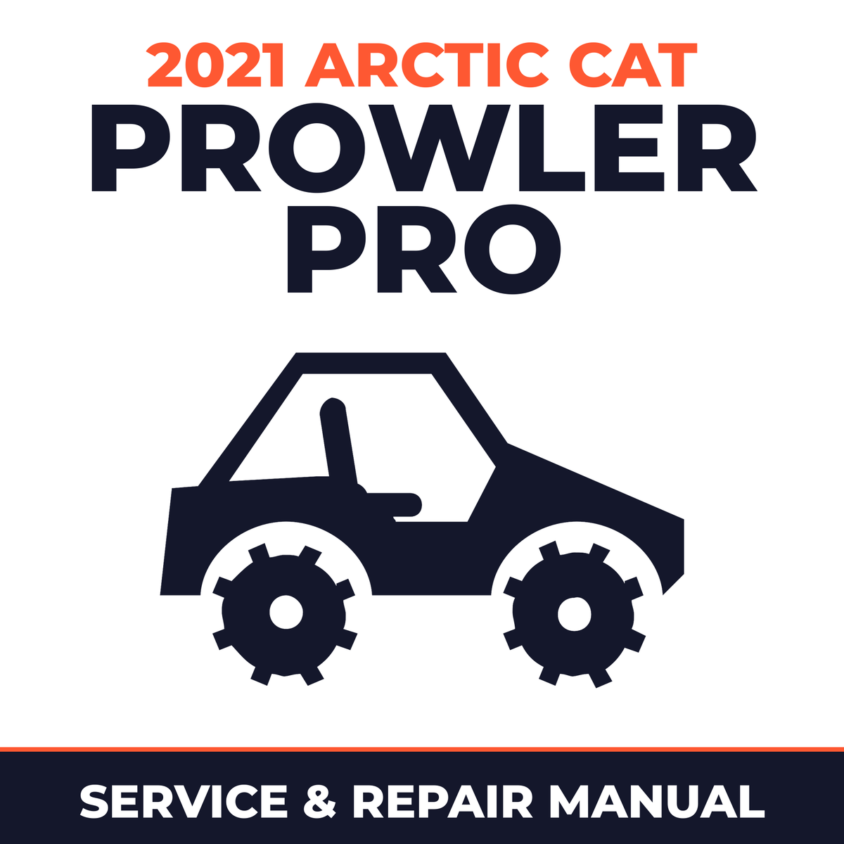 2021 Arctic Cat Prowler Pro Service and Repair Manual - side-by-side workshop manual cover