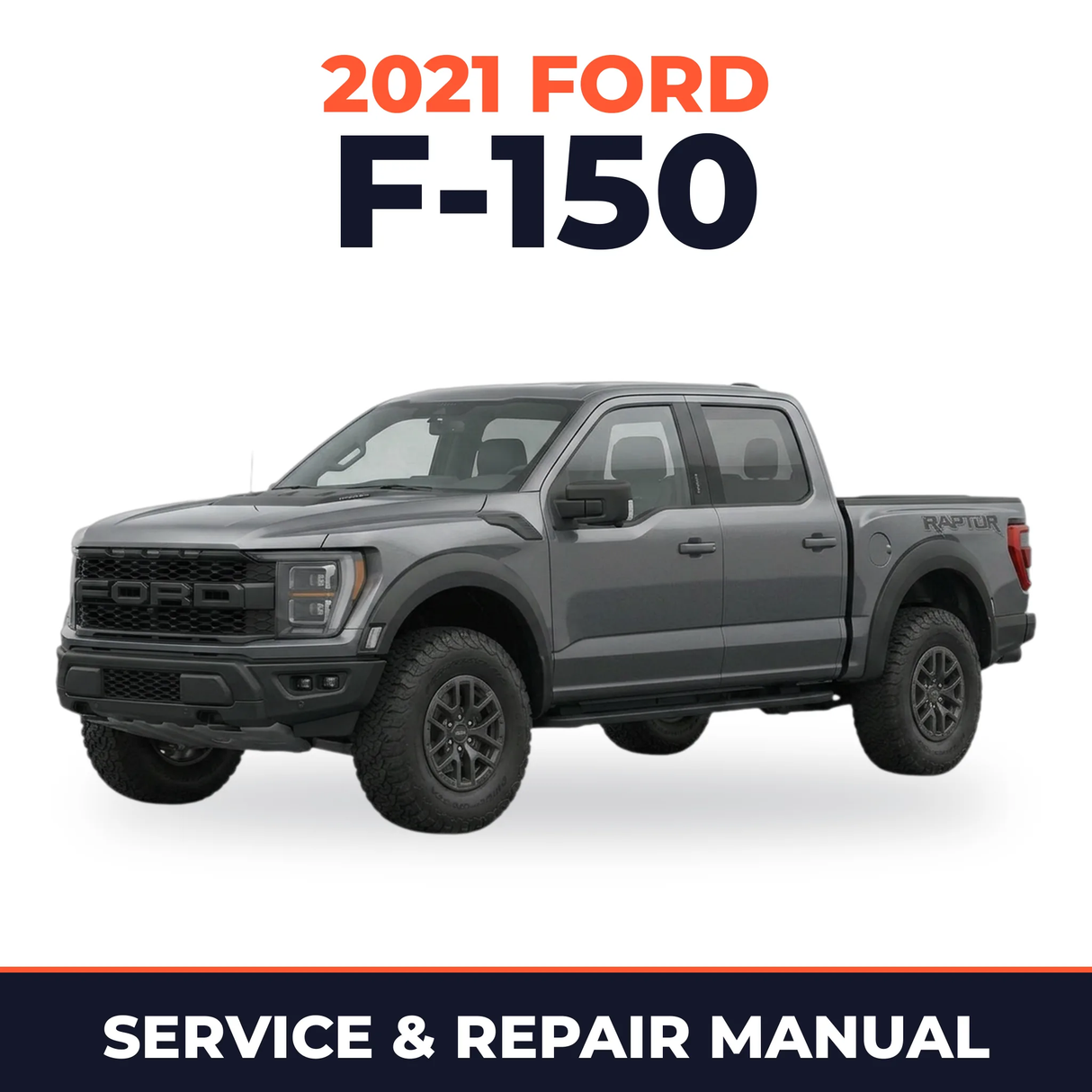 2021 Ford F-150 service and repair manual cover with vehicle photo