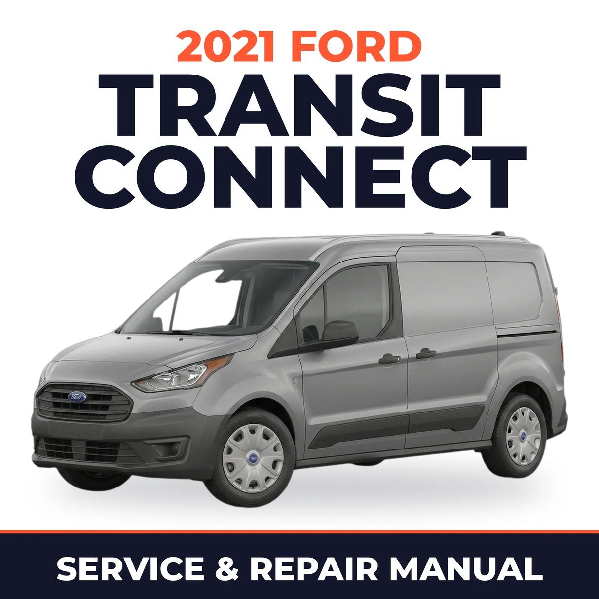 2021 Ford Transit Connect service and repair manual cover with vehicle photo