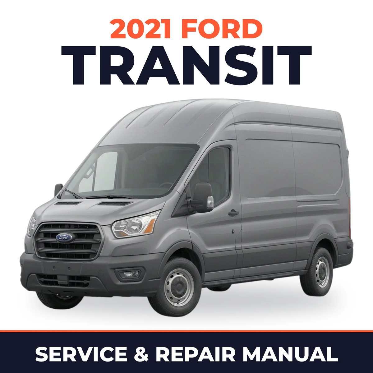 2021 Ford Transit service and repair manual cover with vehicle photo