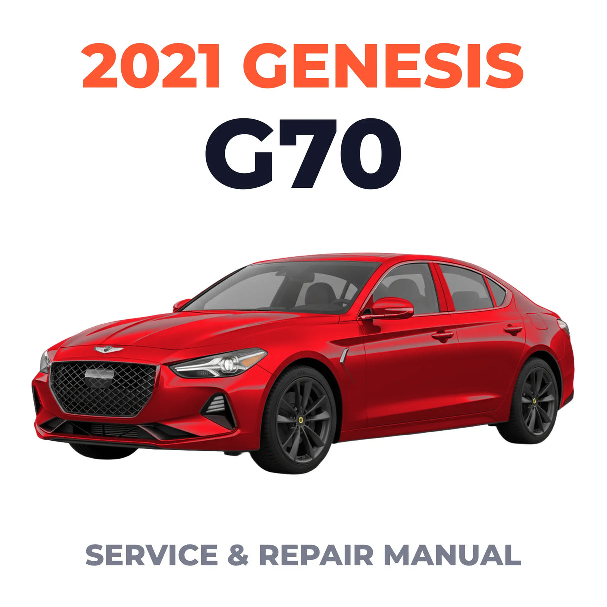 2021 Genesis G70 Service and Repair Manual