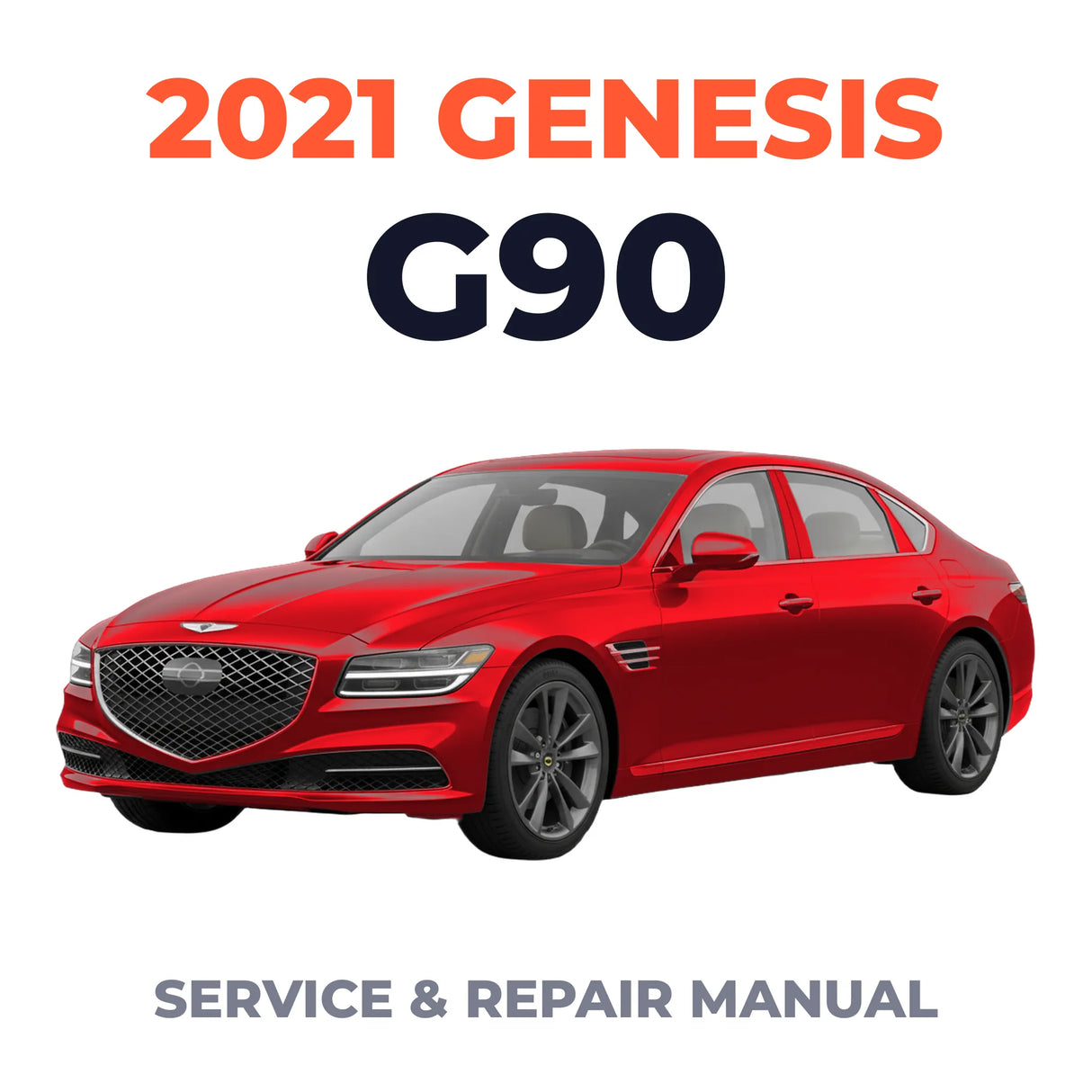 2021 Genesis G90 Service and Repair Manual