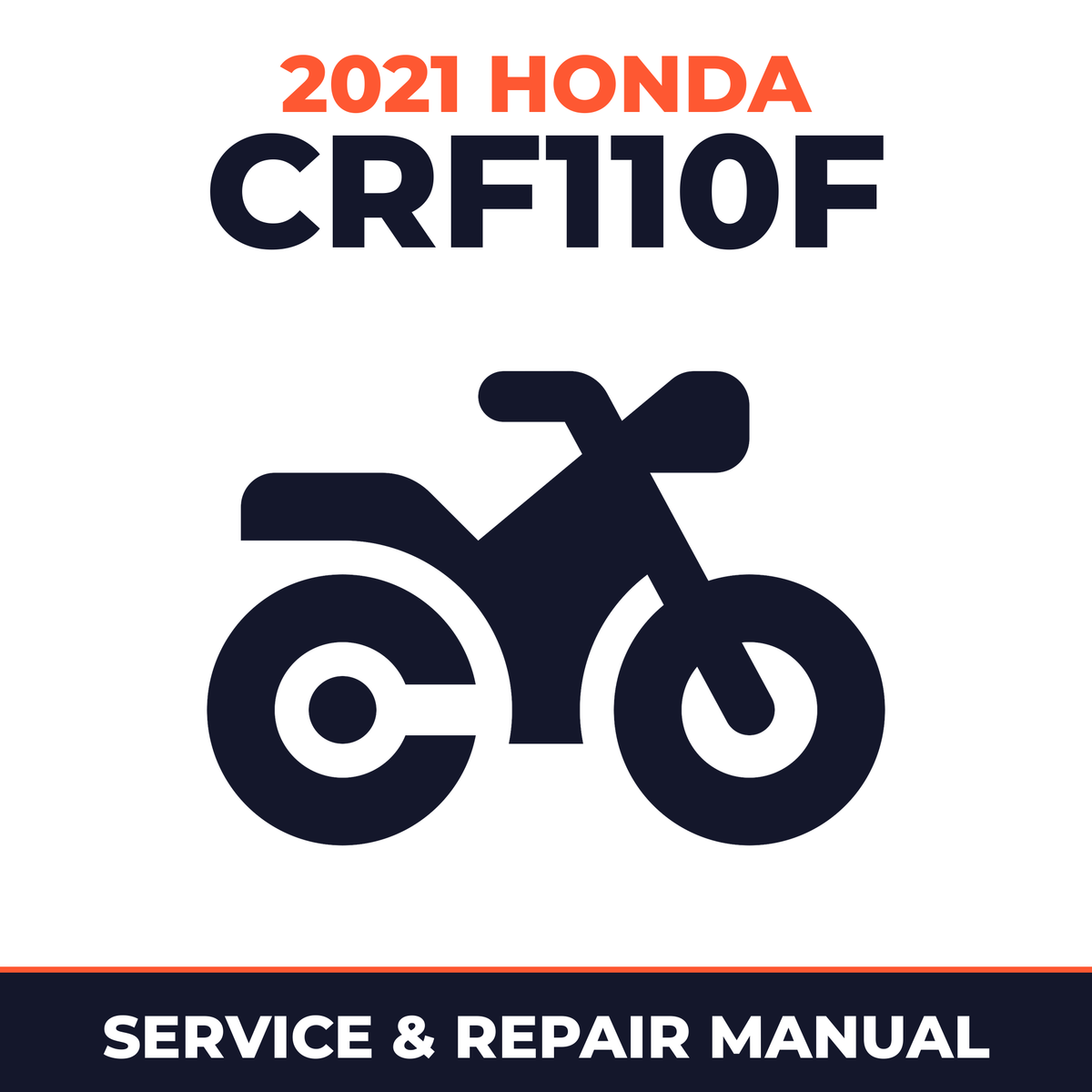 2021 Honda CRF110F Service and Repair Manual - motorcycle workshop manual cover