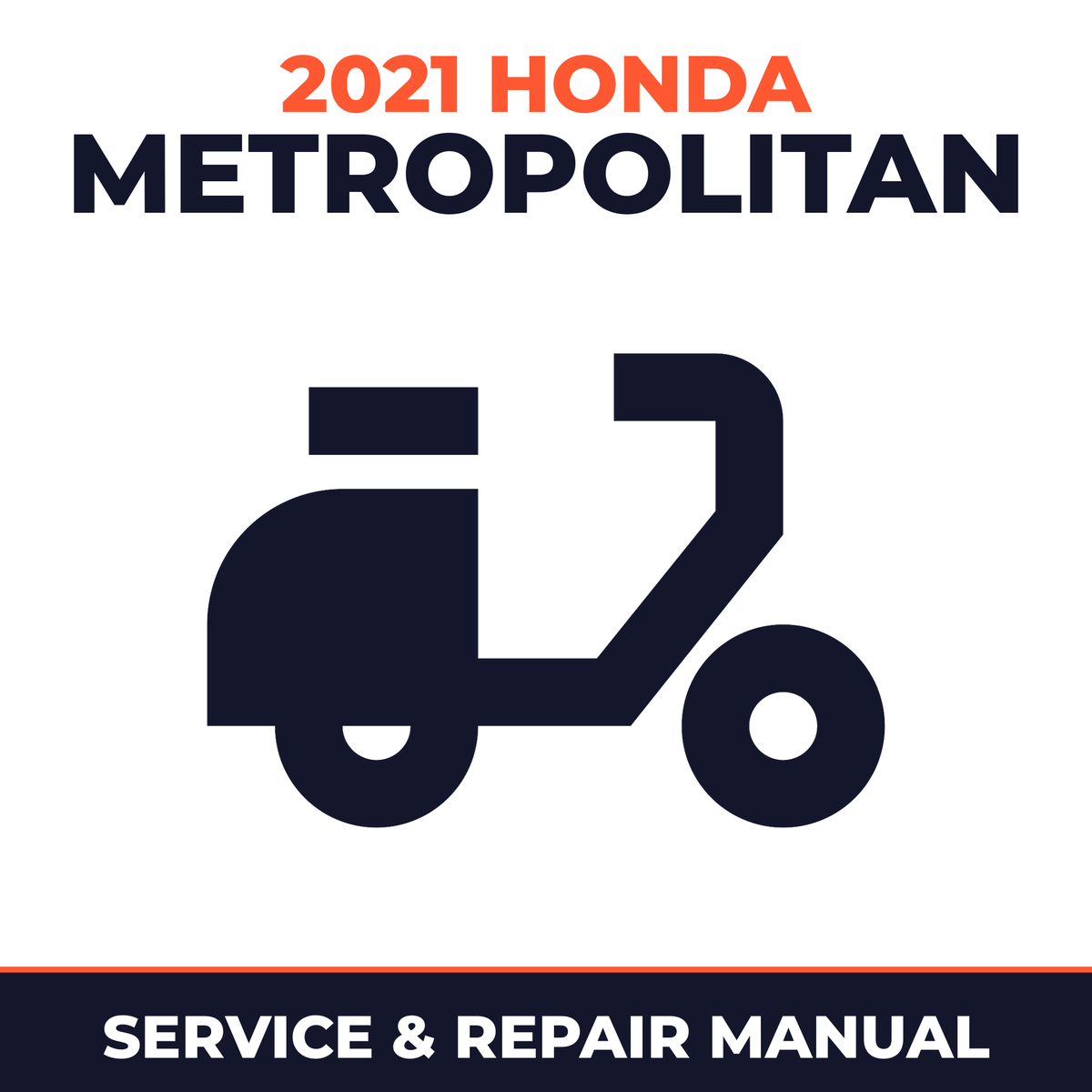 2021 Honda Metropolitan Service and Repair Manual - scooter workshop manual cover