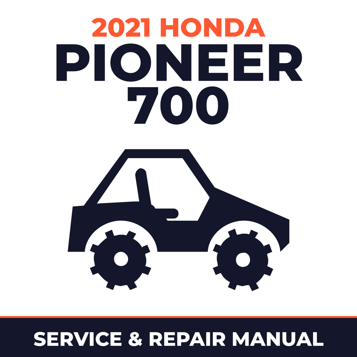 2021 Honda Pioneer 700 Service and Repair Manual - side-by-side workshop manual cover