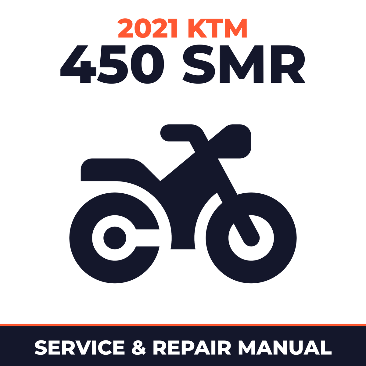 2021 KTM 450 SMR Service and Repair Manual - motorcycle workshop manual cover