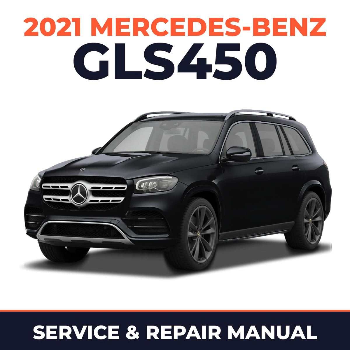 2021 Mercedes-Benz GLS450 service and repair manual cover with vehicle photo