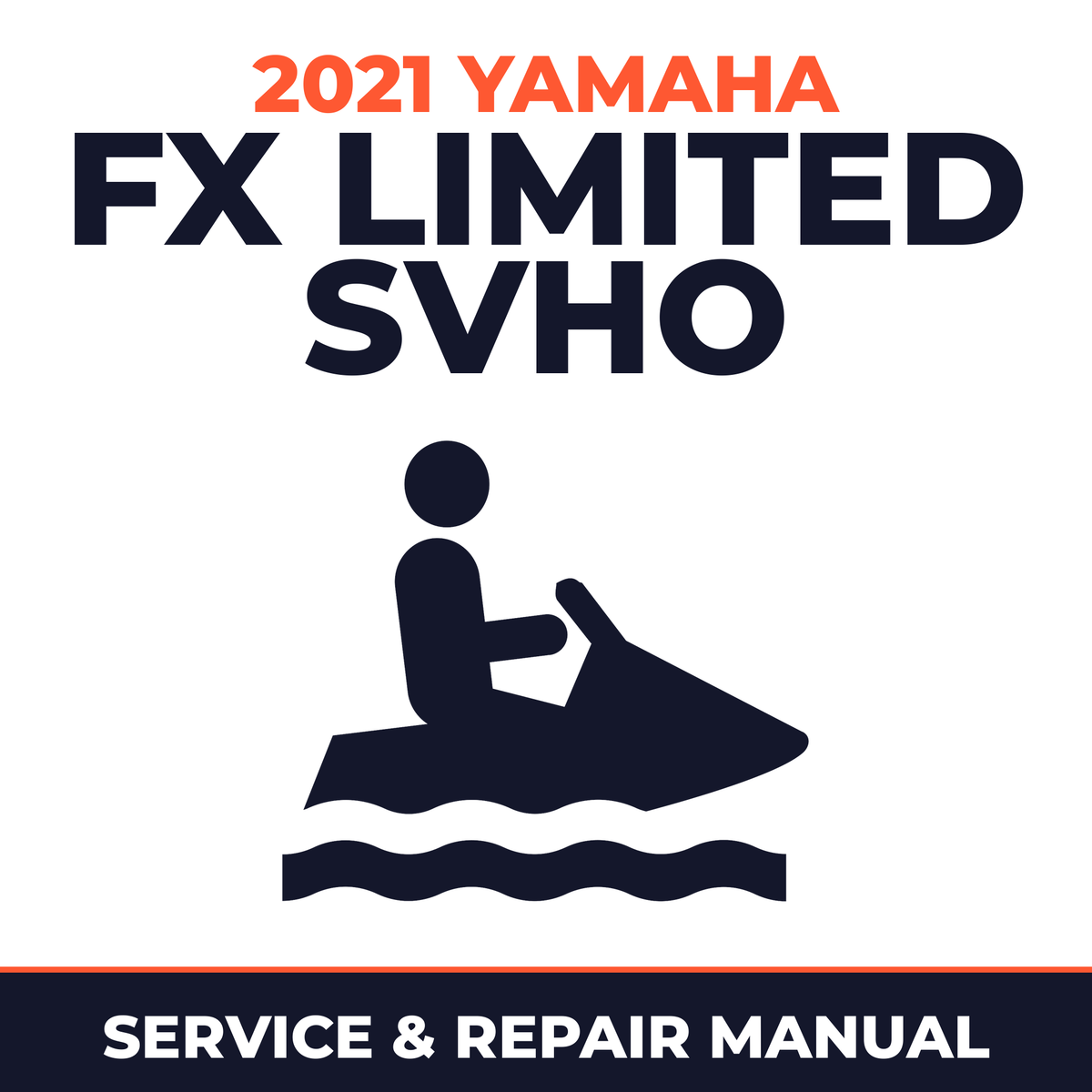 2021 Yamaha FX LIMITED SVHO Service and Repair Manual - personal watercraft workshop manual cover