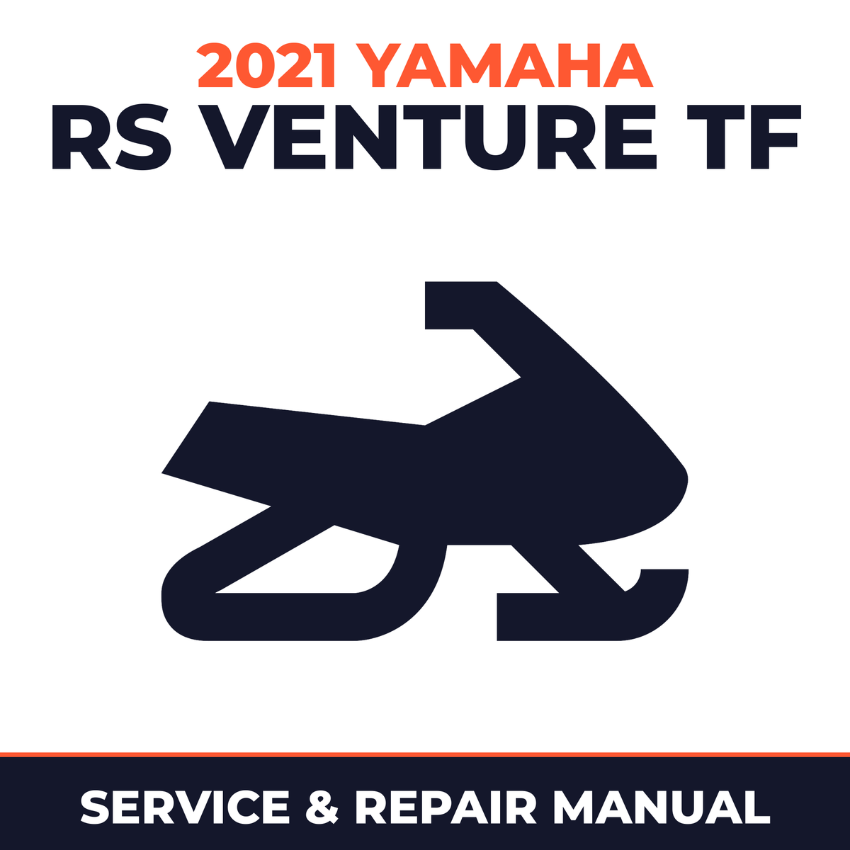 2021 Yamaha RS VENTURE TF Service and Repair Manual - snowmobile workshop manual cover