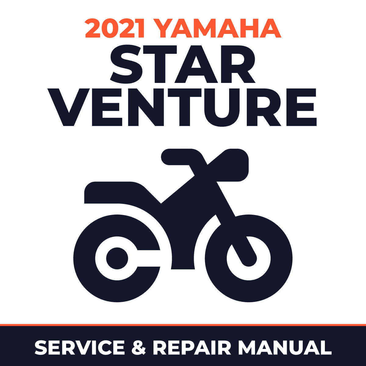2021 Yamaha STAR VENTURE Service and Repair Manual - motorcycle workshop manual cover