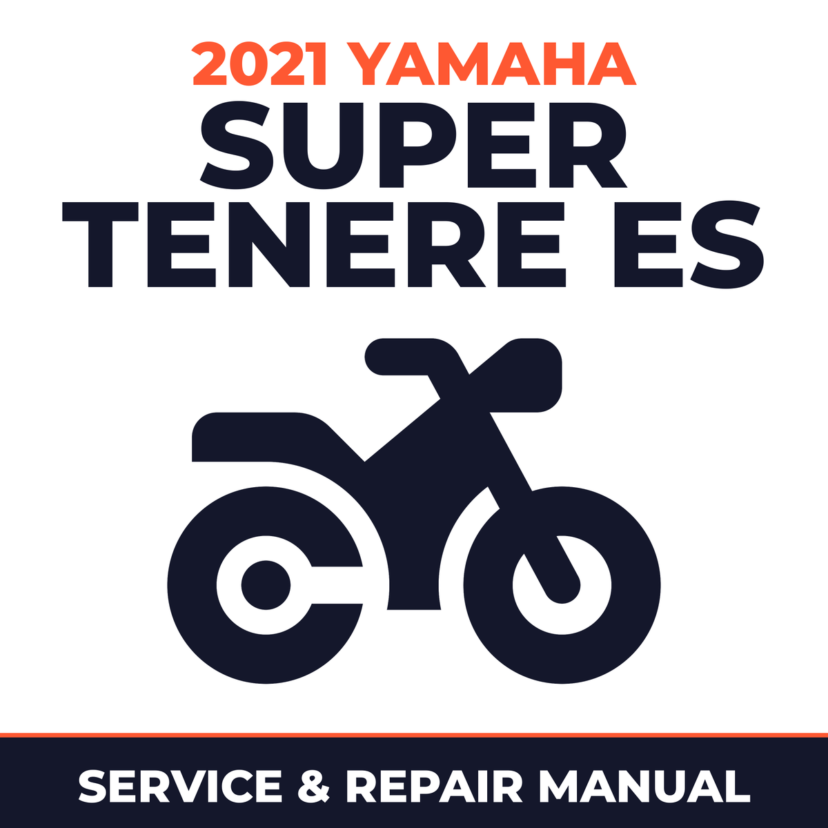 2021 Yamaha SUPER TENERE ES Service and Repair Manual - motorcycle workshop manual cover