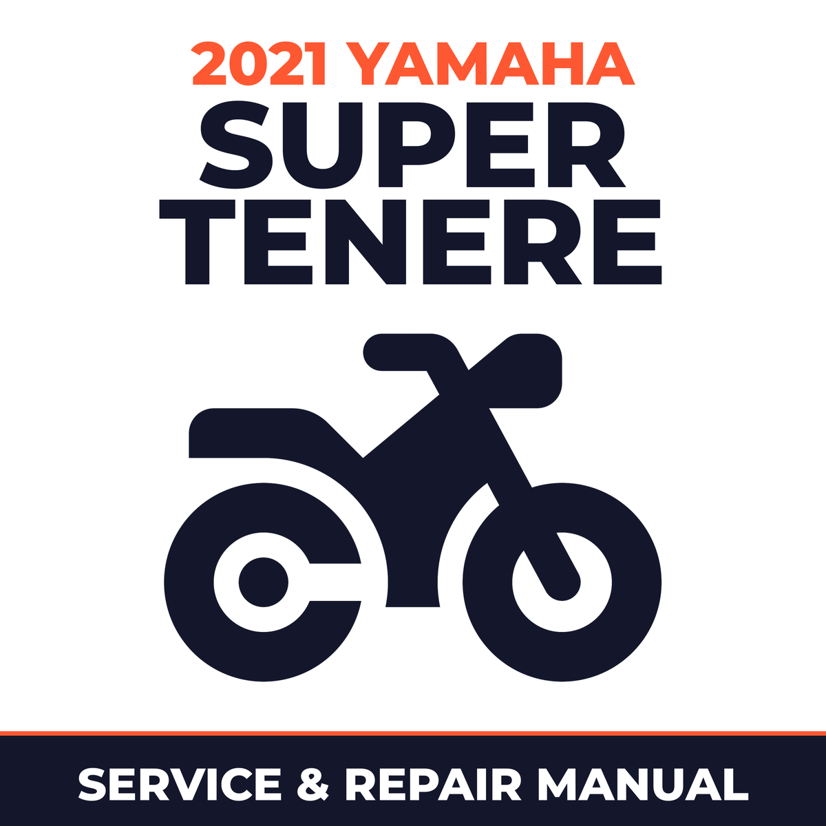 2021 Yamaha Super Tenere Service and Repair Manual - motorcycle workshop manual cover