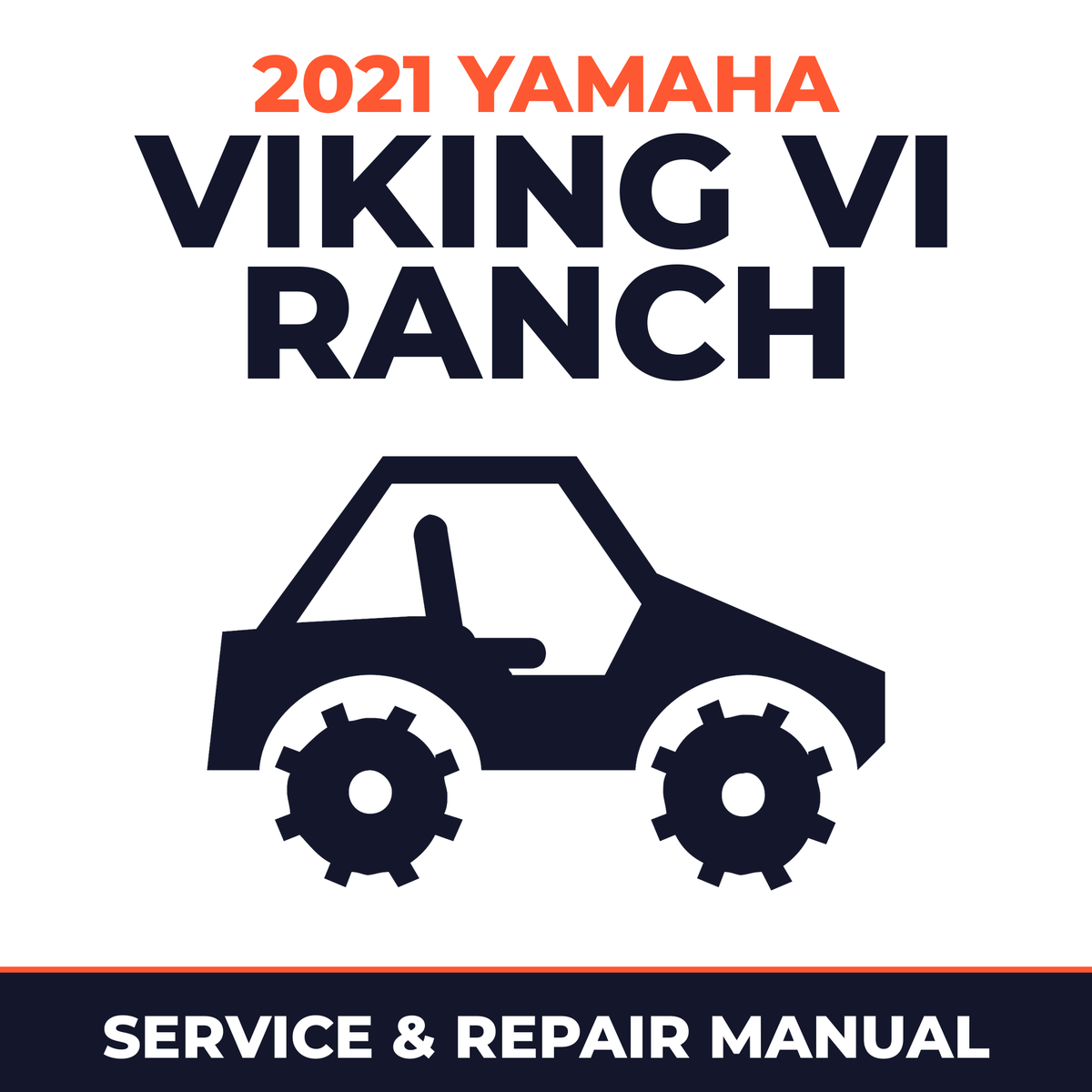 2021 Yamaha VIKING VI RANCH Service and Repair Manual - side-by-side workshop manual cover