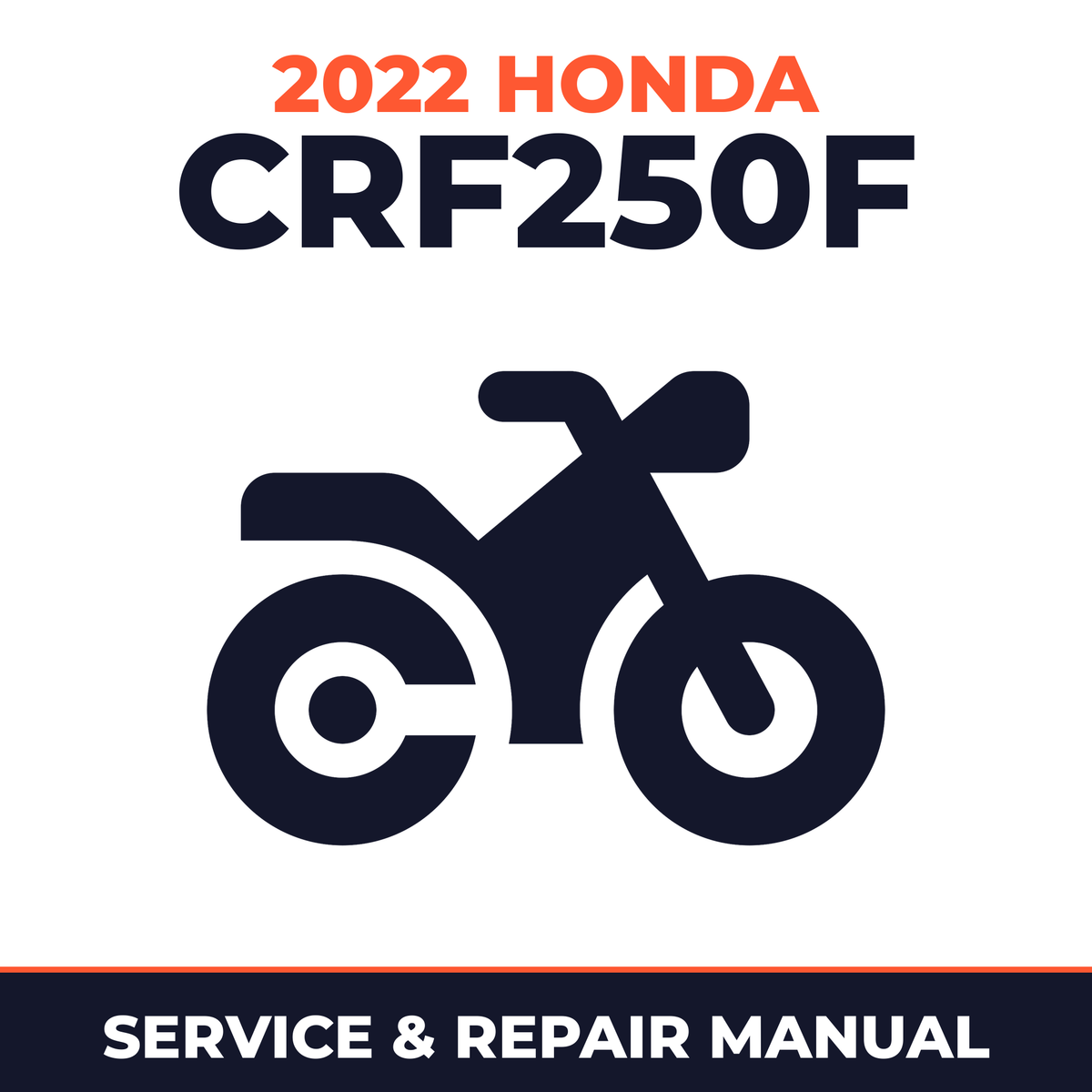 2022 Honda CRF250F Service and Repair Manual - motorcycle workshop manual cover