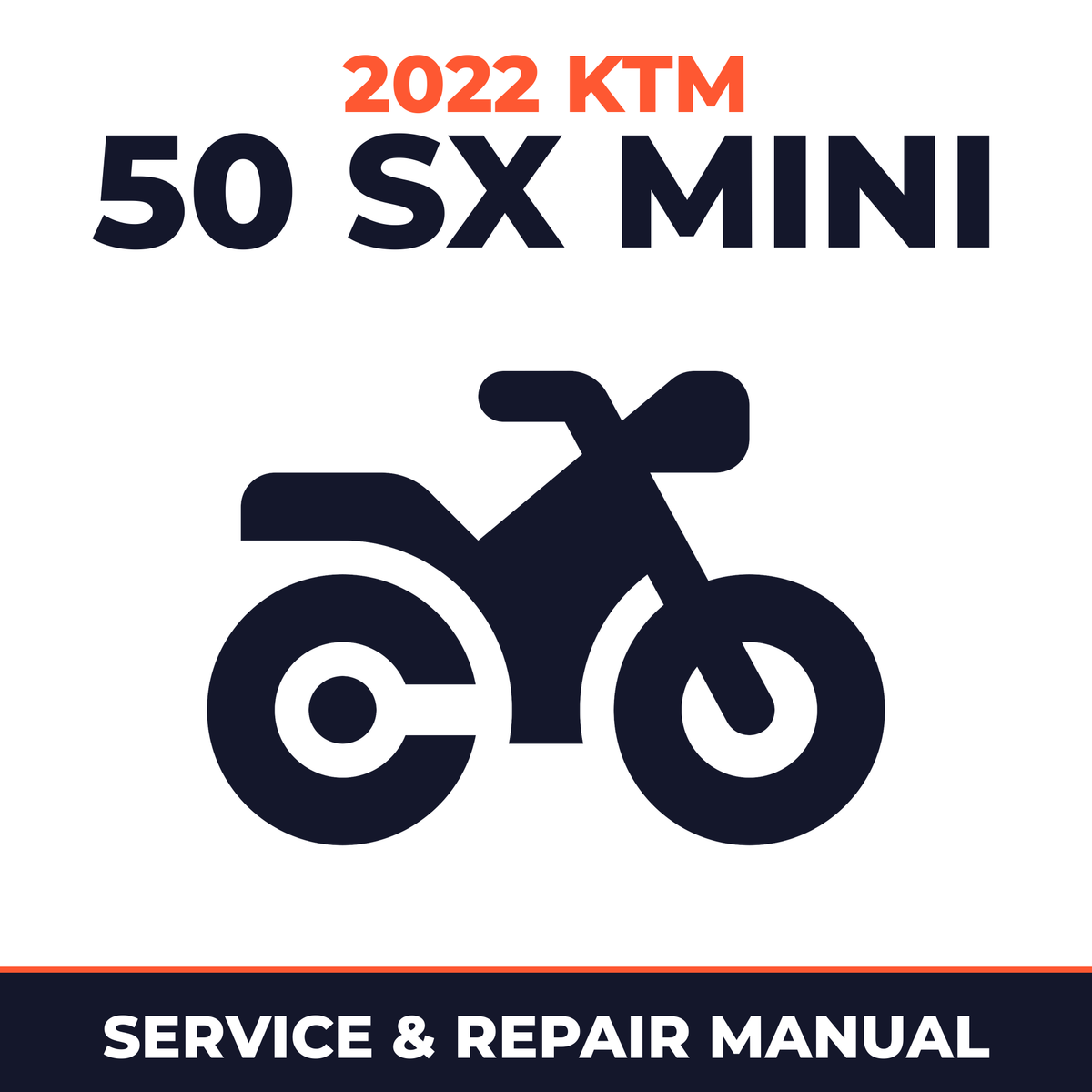 2022 KTM 50 SX Mini Service and Repair Manual - motorcycle workshop manual cover