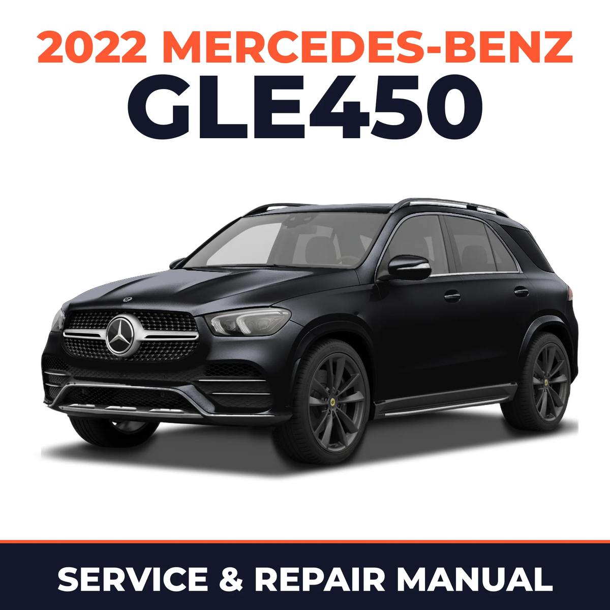 2022 Mercedes-Benz GLE450 service and repair manual cover with vehicle photo