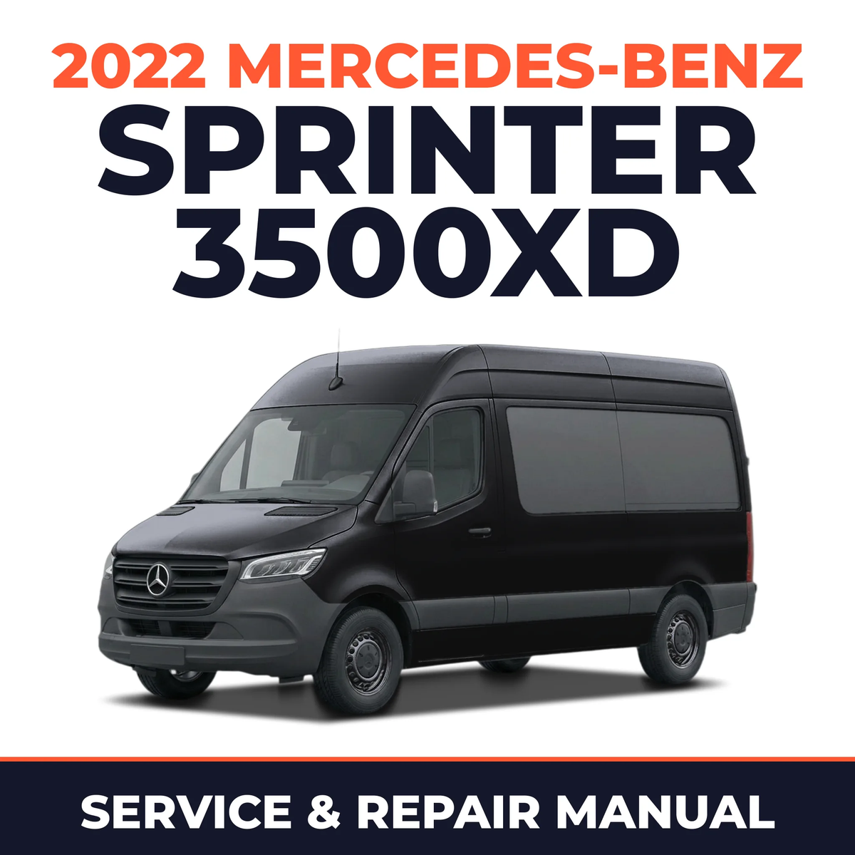 2022 Mercedes-Benz Sprinter 3500XD service and repair manual cover with vehicle photo