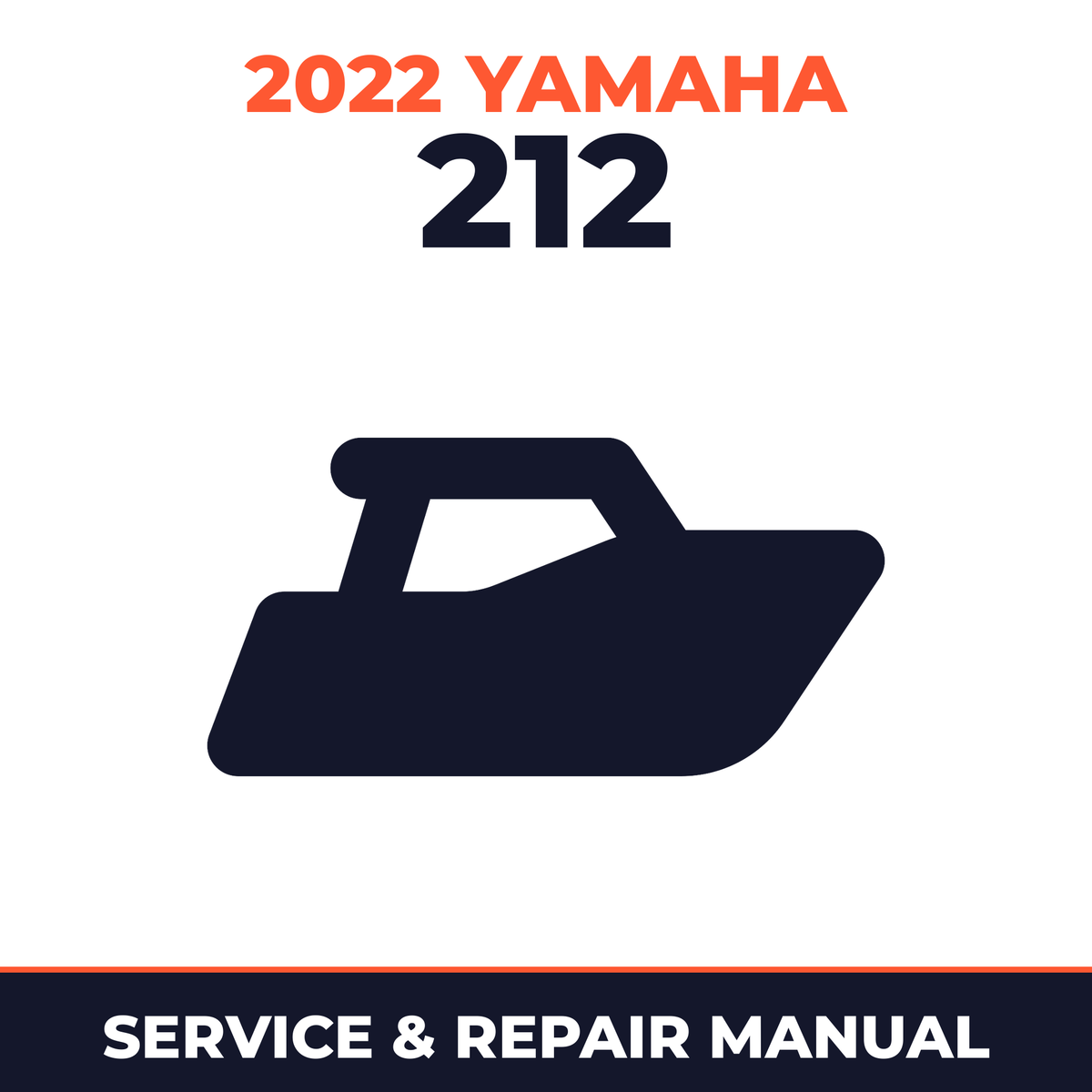 2022 Yamaha 212 Service and Repair Manual - boat workshop manual cover