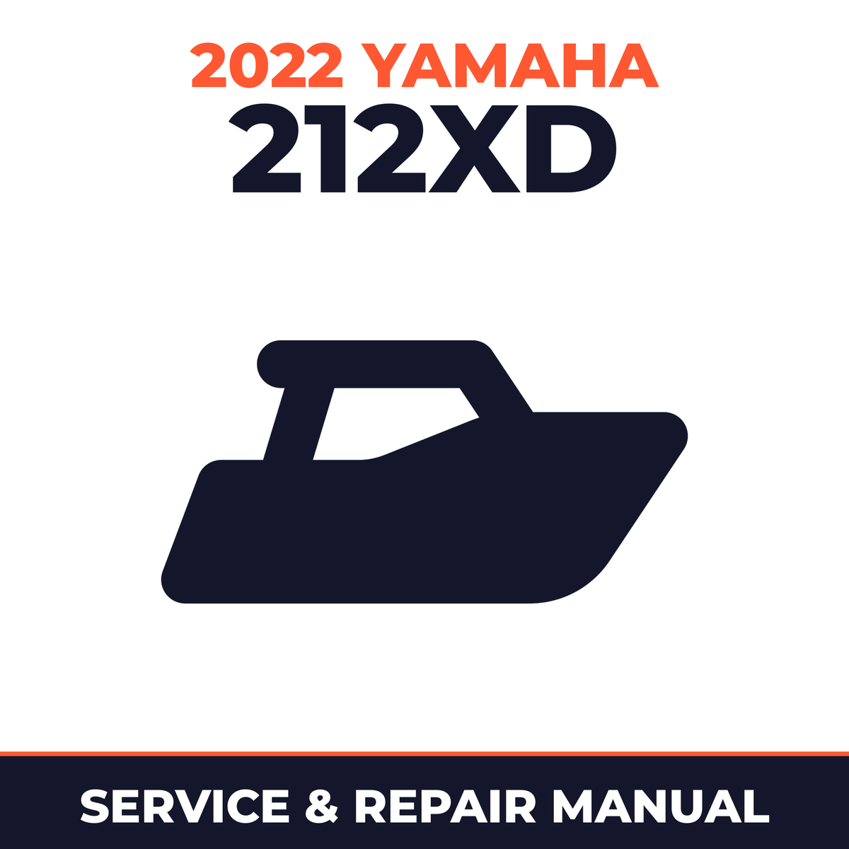 2022 Yamaha 212XD Service and Repair Manual - boat workshop manual cover