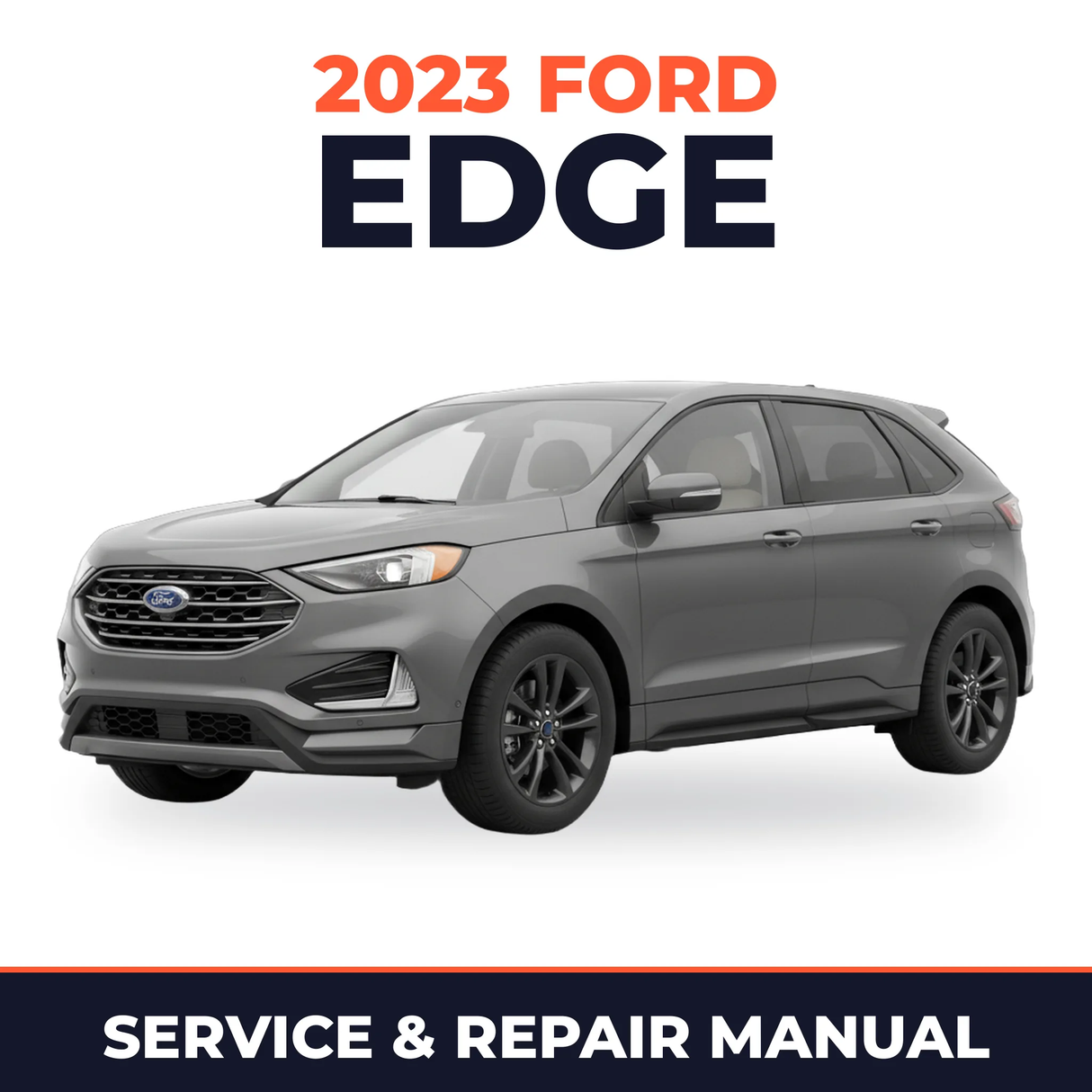 2023 Ford Edge service and repair manual cover with vehicle photo