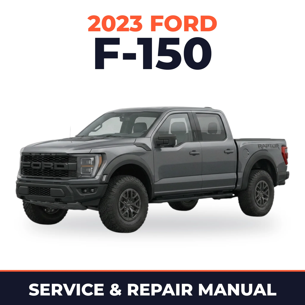 2023 Ford F-150 service and repair manual cover with vehicle photo