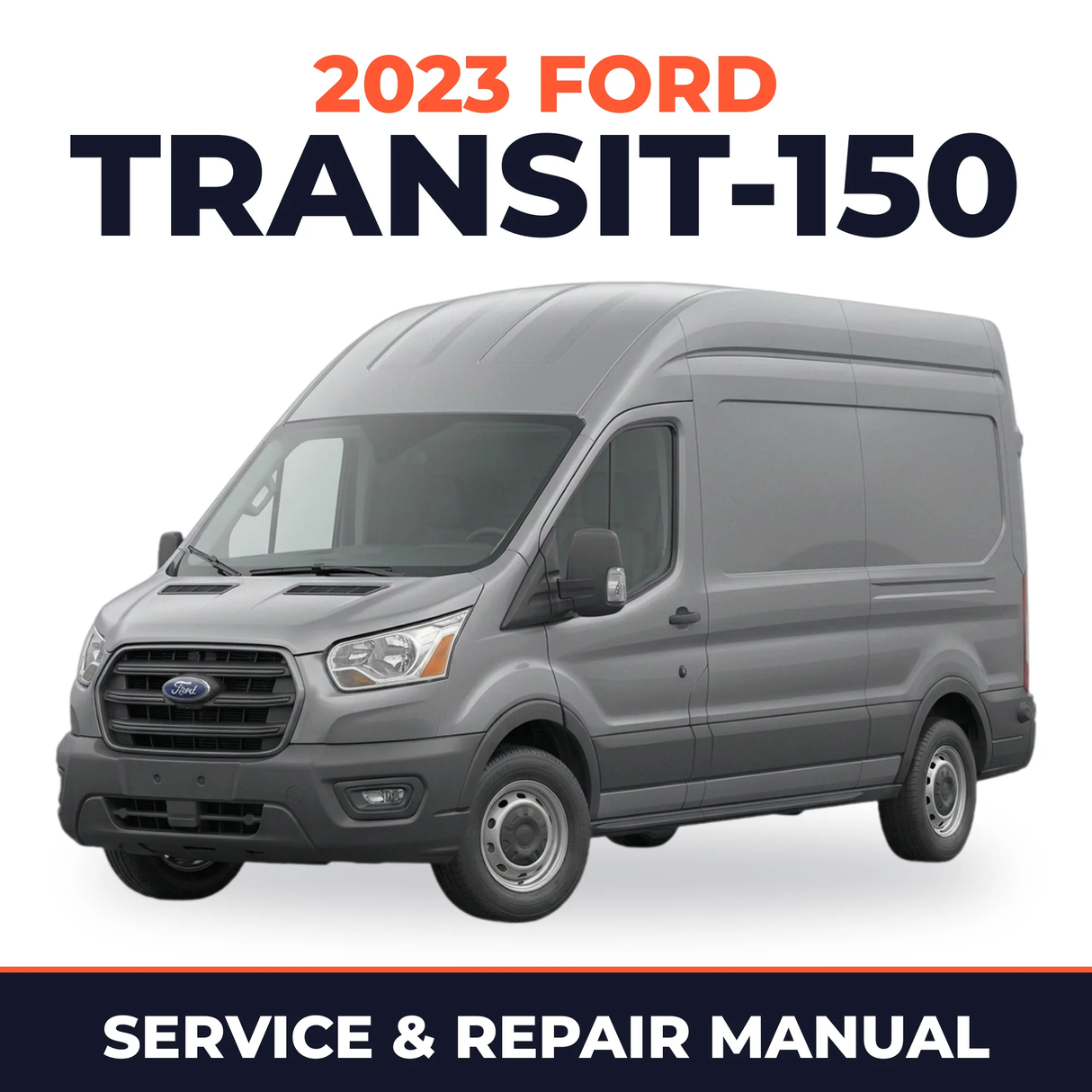 2023 Ford Transit-150 service and repair manual cover with vehicle photo
