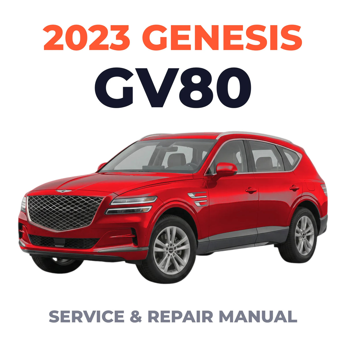2023 Genesis GV80 Service and Repair Manual