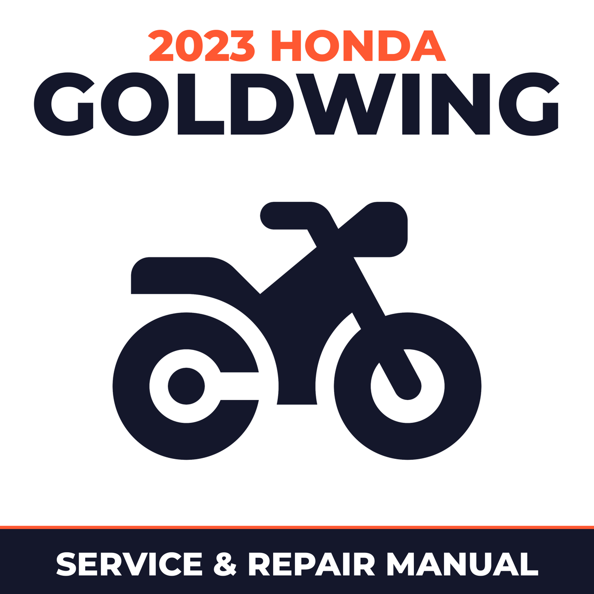 2023 Honda Goldwing Service and Repair Manual - motorcycle workshop manual cover