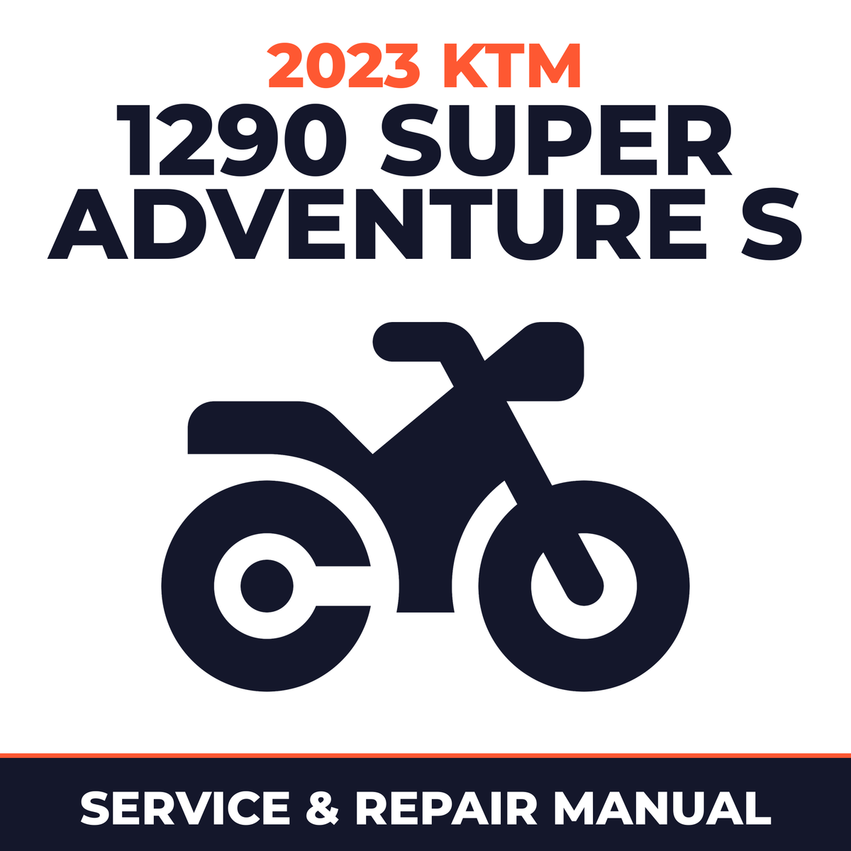 2023 KTM 1290 Super Adventure S Service and Repair Manual - motorcycle workshop manual cover