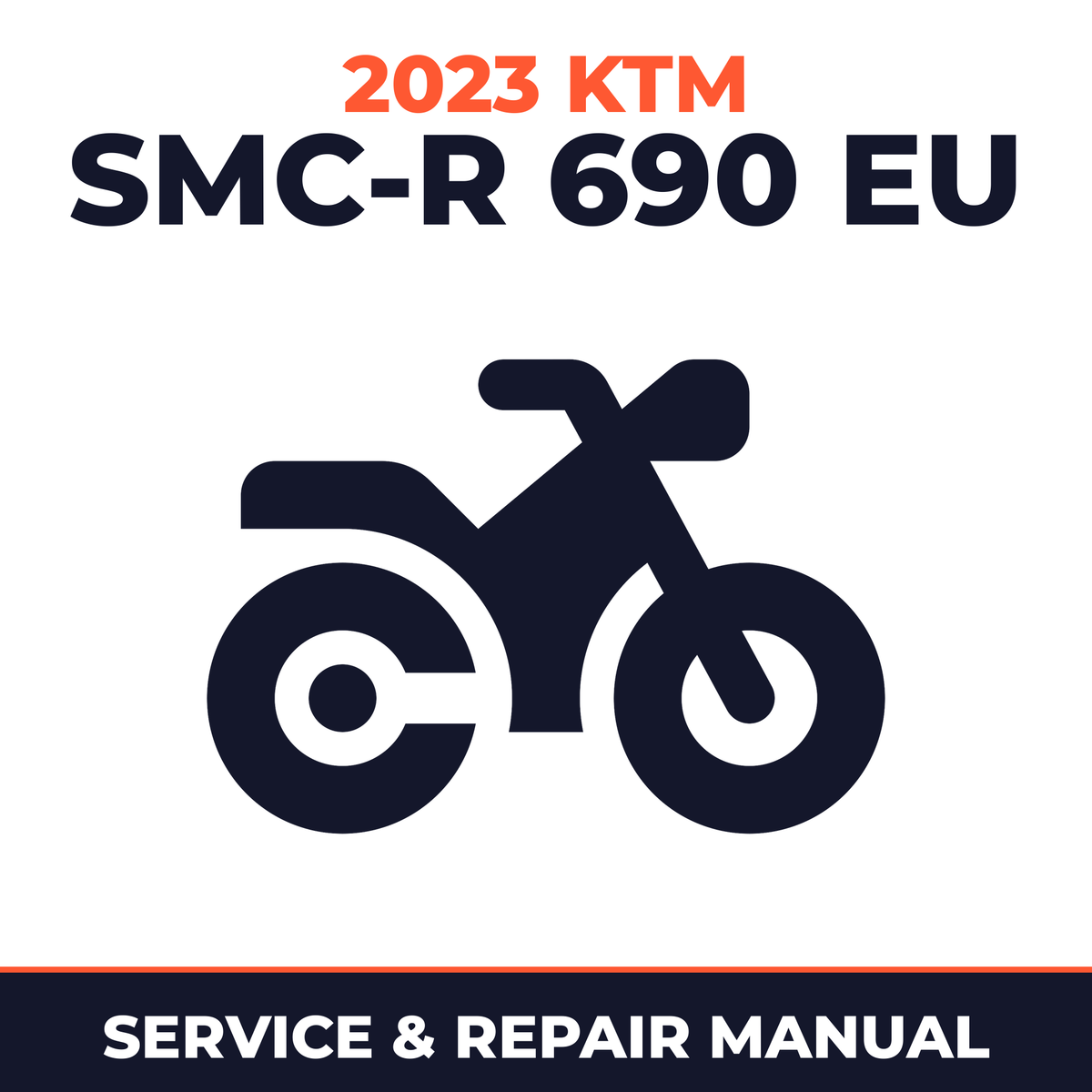 2023 KTM SMC-R 690 EU Service and Repair Manual - motorcycle workshop manual cover