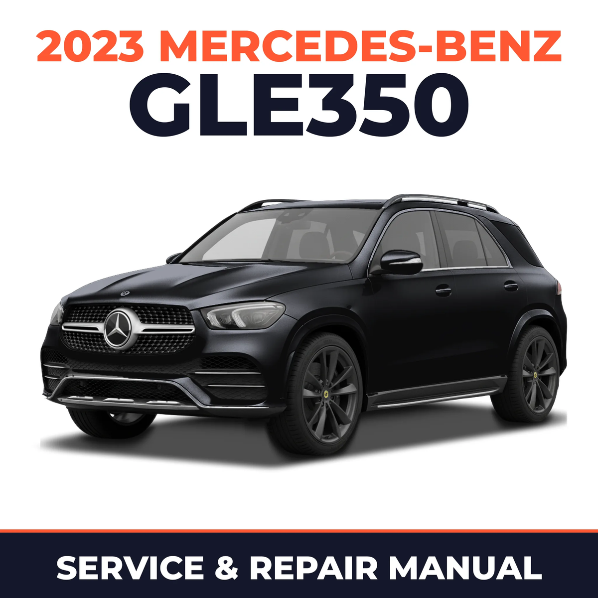 2023 Mercedes-Benz GLE350 service and repair manual cover with vehicle photo
